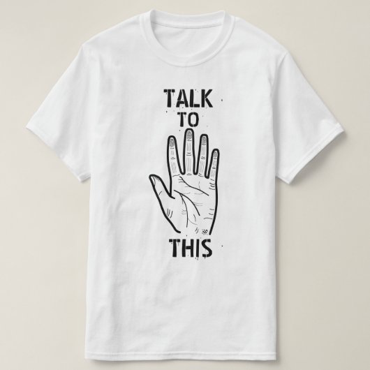 話せ! Tシャツ (デザイン正面)