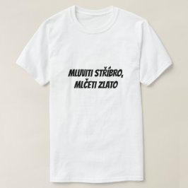 話は銀、沈黙は金ゴールド Tシャツ