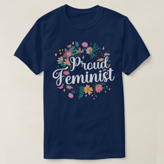 誇りあるフェミニスト フェミニズム女子 女性の権利 Tシャツ (デザイン正面)