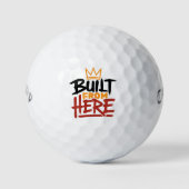 誇りと本物らしさの表現「Built From Here」 ゴルフボール (正面)