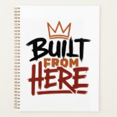 誇りと本物らしさの表現「Built From Here」 プランナー手帳 (正面)