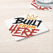誇りと本物らしさの表現「Built From Here」 ペーパーコースター (アングル)