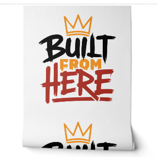 誇りと本物らしさの表現「Built From Here」 壁紙