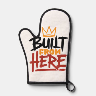 誇りと本物らしさの表現「Built From Here」 鍋つかみ