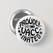 誇りをもってワクチンを接種されたコヴィド19コロナウイルスが黒を打つ 缶バッジ (正面&裏面)
