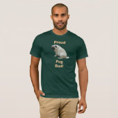 誇りを持ったなパグのパパのTシャツ Tシャツ (正面フル)