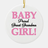 誇りを持ったな曾祖母の女の赤ちゃんのギフト セラミックオーナメント (正面)