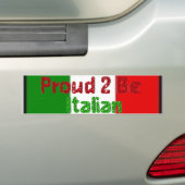 誇りを持ったな2つはイタリアンです バンパーステッカー (車上)