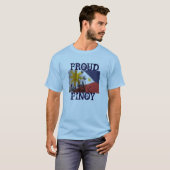 誇りを持ったな2つはフィリピン人です Tシャツ (正面フル)