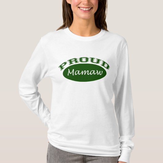 誇りを持ったなMamaw (緑) Tシャツ (正面)