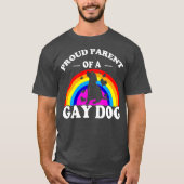 誇りを持ったゲイ犬LGBTQサポートおもしろいの親 Tシャツ (正面)
