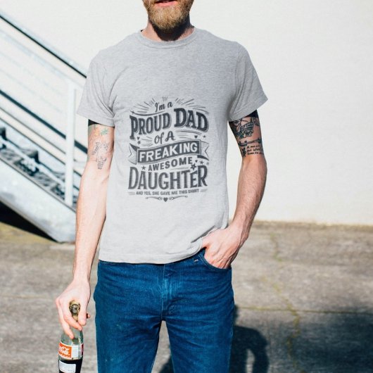 誇りを持ったパパの素晴らし娘の贈り物 Tシャツ