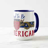 誇りを持ったパーソナライズなアメリカ人があるため マグカップ (正面右)