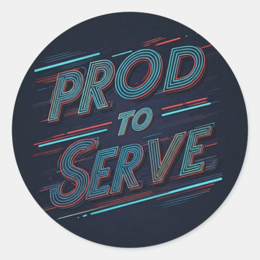 誇りを持った仕える ラウンドシール (正面)