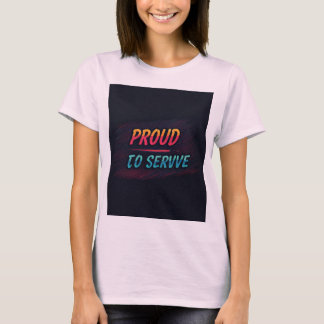 誇りを持った仕える Tシャツ