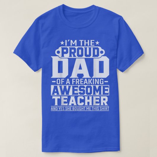 誇りを持った先生父親の素晴らし日の贈り物のパパ Tシャツ (デザイン正面)