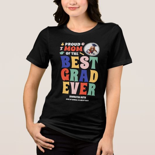 誇りを持った卒業生の最高の母さん トライブレンドＴシャツ (正面)