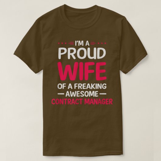 誇りを持った契約管理素晴らし者の妻 Tシャツ (デザイン正面)