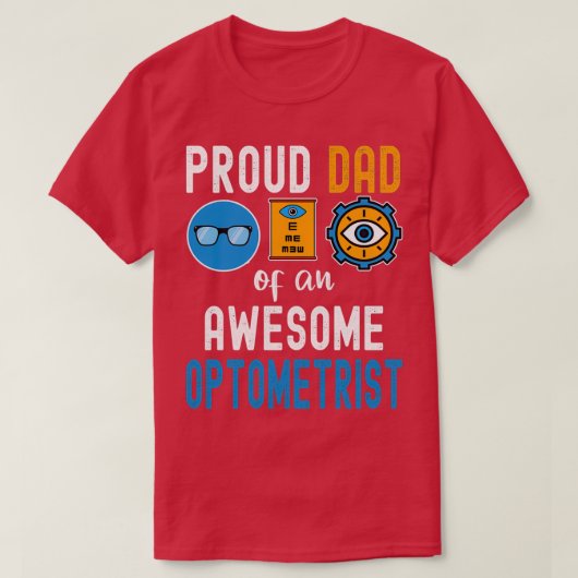 誇りを持った検眼器の素晴らしパパ Tシャツ (デザイン正面)