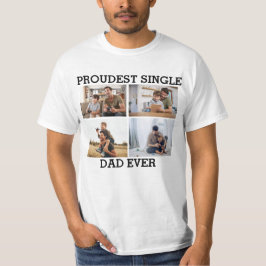 誇りを持った独身のパパ・Ever Father Photo Collage Tシャツ