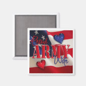 「誇りを持ったARMY Wife」 マグネット (正面/裏面)