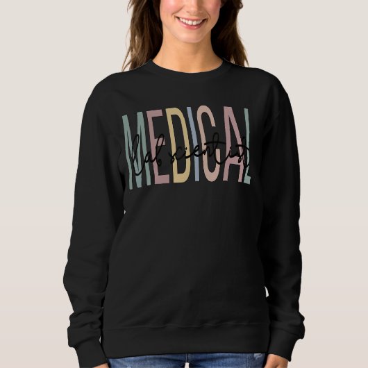 誇りを持ったMedical Lab Scientist Boho Med Lab Scientist スウェットシャツ (正面)
