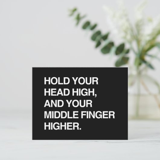 誇りを持って頭を高く上げ、さらに中指も高く上げろ。 ポストカード (スタンド正面)