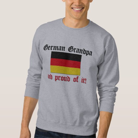 誇り高いドイツの祖父 スウェットシャツ (正面)