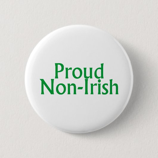 誇り高い非アイルランドの誇り高い非アイルランド語St patricks day 缶バッジ (正面)