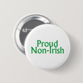 誇り高い非アイルランドの誇り高い非アイルランド語St patricks day 缶バッジ (正面&裏面)