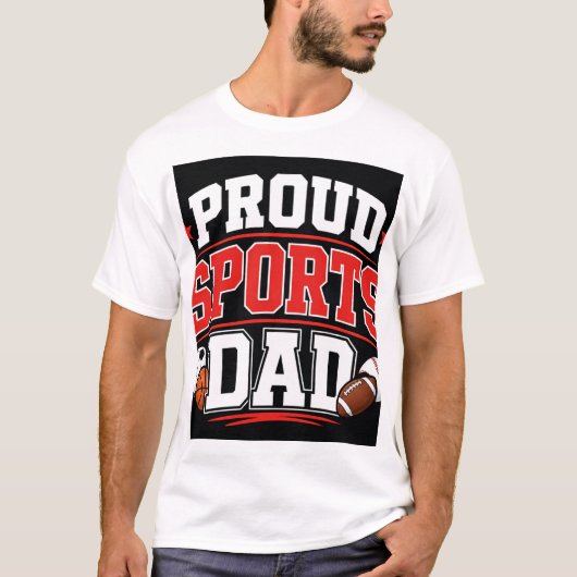 誇り高きスポーツパパ Tシャツ (正面)