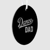 誇り高きダンスパパ ダンスが好きな父親 オーナメント (正面)