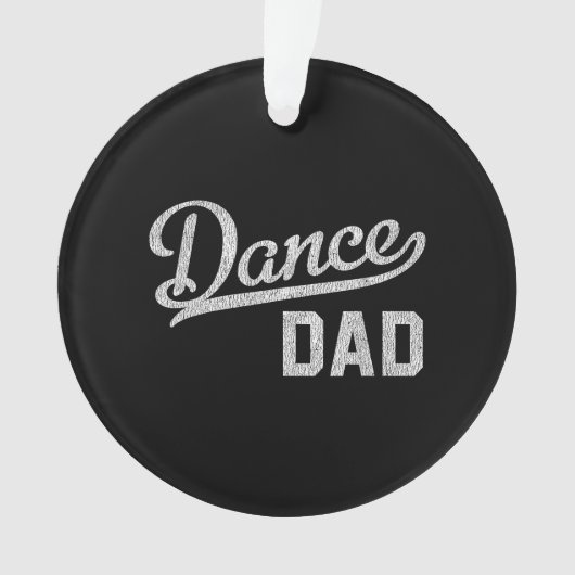 誇り高きダンスパパ ダンスが好きな父親 オーナメント (正面)