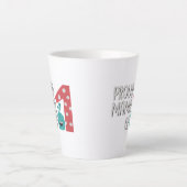 誇り高き我が子の母 カフェラテマグ (正面)