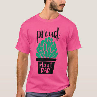 誇り高き植物パパ  ガーデニングと多肉植物 Tシャツ