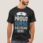 誇り高き看護師、医療の英雄 Tシャツ (正面)