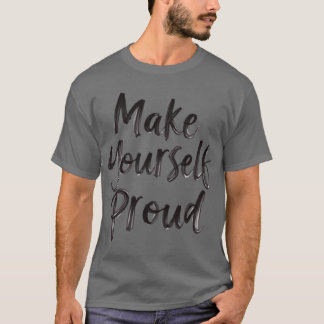 誇れる自分になろう エンパワリングなブラシスクリプト 引用 フリ Tシャツ