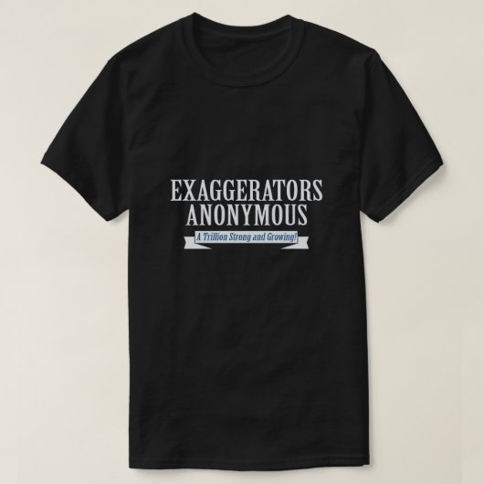 誇張者匿名倶楽部 Tシャツ (デザイン正面)