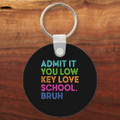 認める低鍵ラブスクールバックおもしろいT キーホルダー (正面)