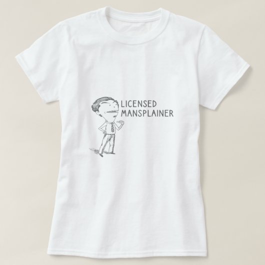 認可されたマンスプライナーおもしろいの皮肉なマンスプリング Tシャツ (デザイン正面)