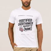 認定された考えすぎる人 楽しいTシャツ ギフト Tシャツ (正面)