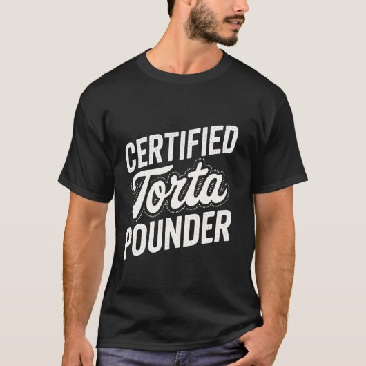 認定トルタビーター男性肥満トルタラティーナ娘 Tシャツ (正面)