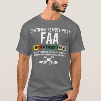 認定リモートパイロット Faa Part 107認定証 fr Tシャツ