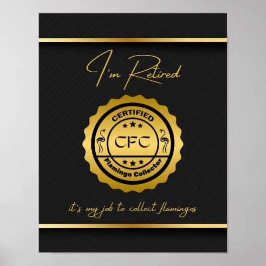 認定退職したFlamingoコレクターブラック&金ゴールド ポスター (正面)