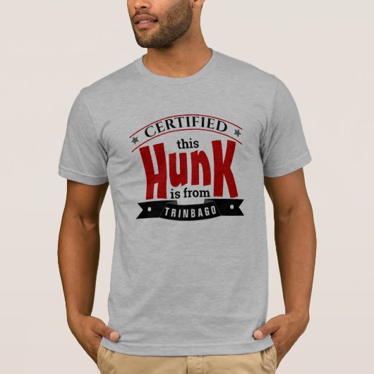 認定 – このHUNKは… （お客様の所在地） Tシャツ (正面)