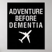 認知症の前のおもしろい飛行機旅行退職 ポスター (正面)