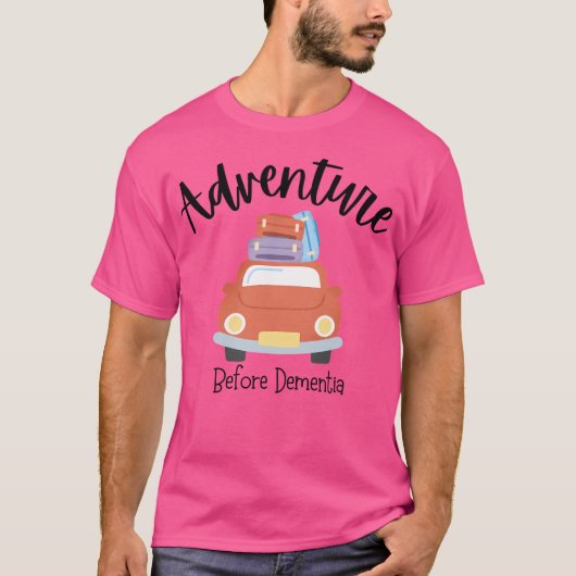 認知症の前の冒険（車） Tシャツ (正面)