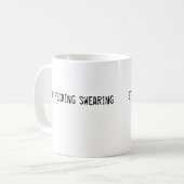 誓うことをfscking止めて下さい コーヒーマグカップ (正面左)