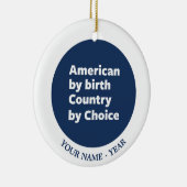 誕生によるアメリカ人、選択による国 セラミックオーナメント (右)