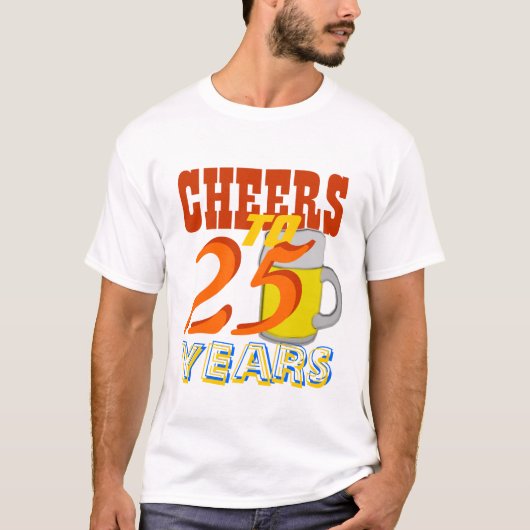 誕生会25年のへの応援ビール Tシャツ (正面)